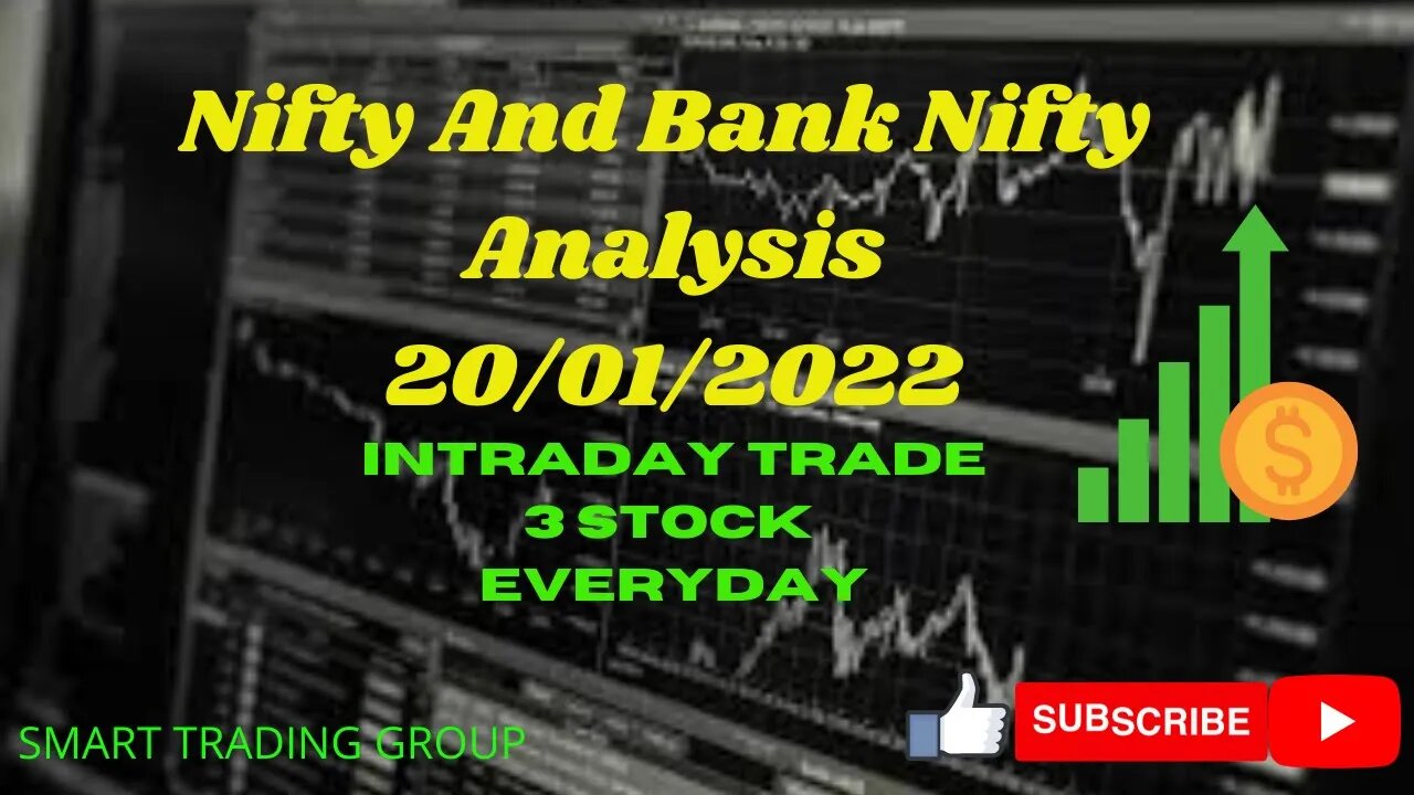 NIFTY AND BANK NIFTY ANALYSIS 20/01/2022. INTRADAY TRADE 3 STOCK ONLY EVERYDAY .