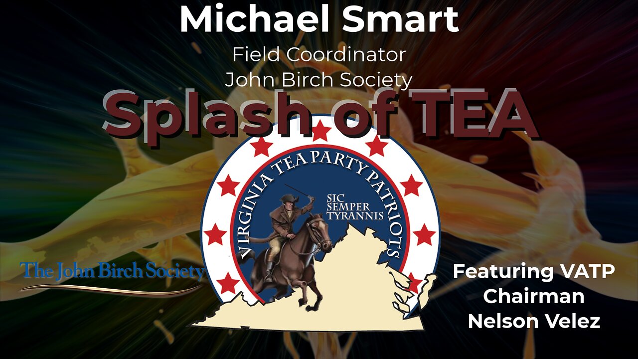 Splash of Tea - Patriots United: A Deep Dive into Liberty with the John Birch Society