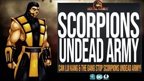 Mortal Kombat : Scorpion Leads Undead Army To Buried Tomb Of Shang Tsung Sonya & Jax Team follows!!