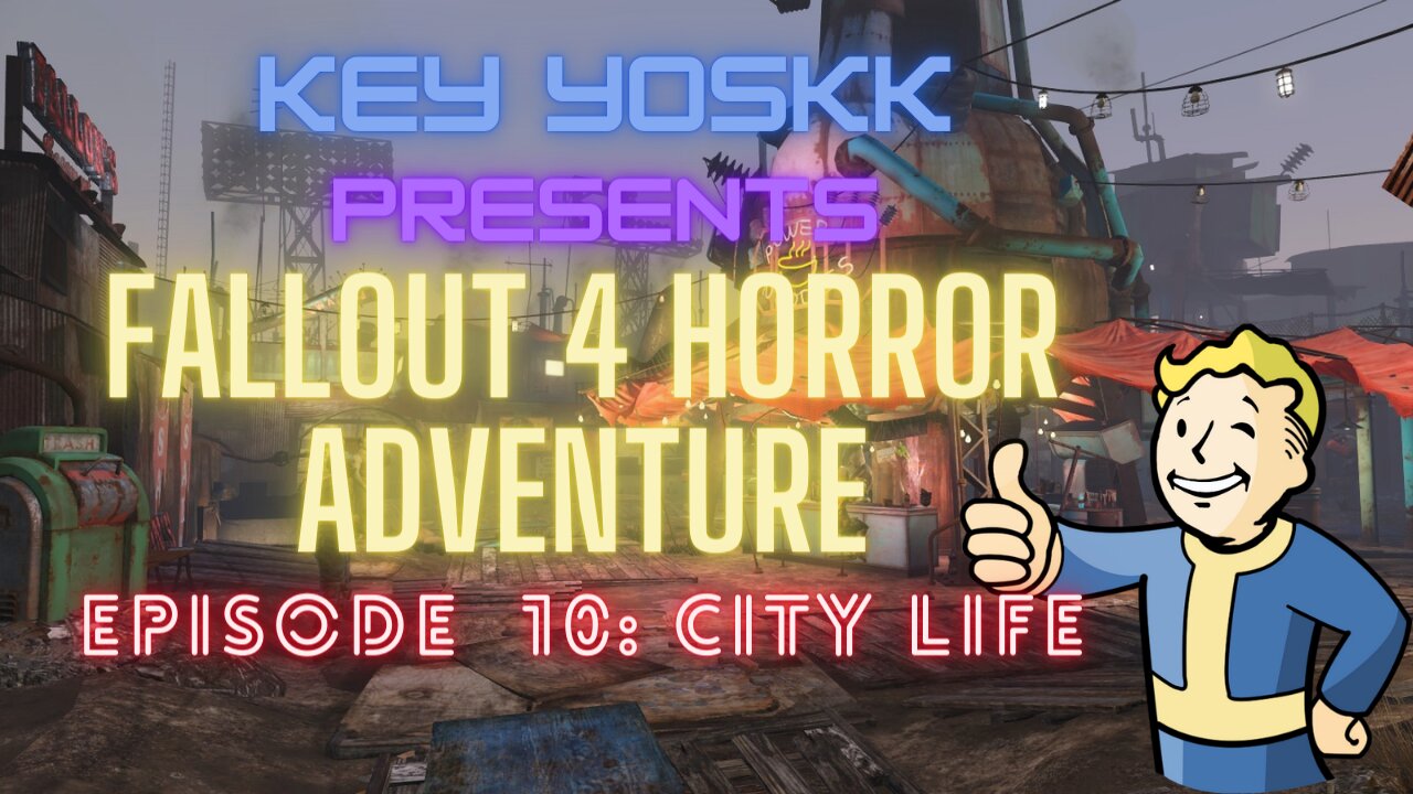 Fallout Horror Adventure EP 10- City Life