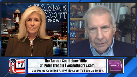 The Tamara Scott Show Joined by Dr. Peter Breggin