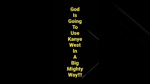 MANY HATE 🤬 KANYE! BUT GOD IS GOING TO USE HIM IN A POWERFUL WAY 🔥 WATCH AND SEE 👀!!!