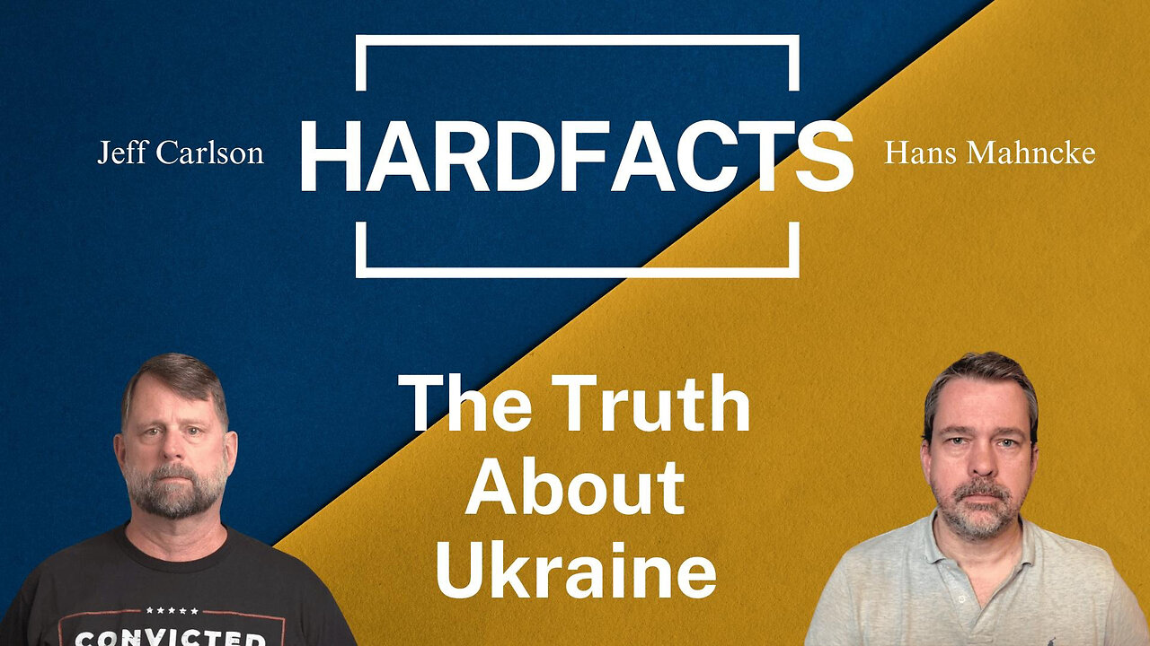 The Truth About Ukraine | HARDFACTS