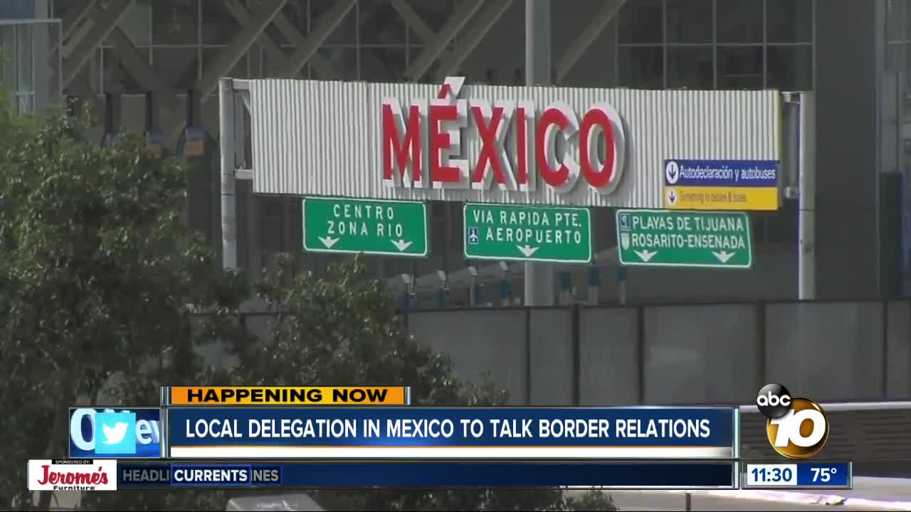 San Diego delegation talks border issues in Mexico