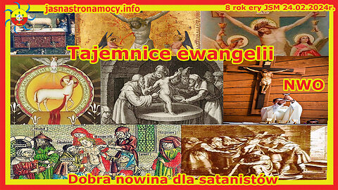 Tajemnice ewangelii Dobra nowina dla satanistów NWO