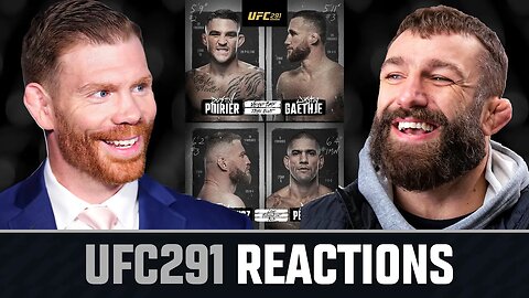 UFC 291 REACTIONS!!! | Round-Up w/ Paul Felder & Michael Chiesa 👊