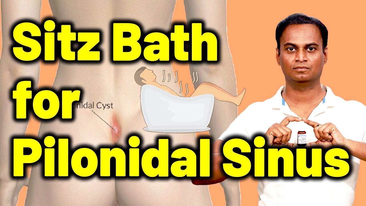 Sitz bath or Tub bath for Pilonidal Sinus Cyst Abscesses | Treatment Cure Medicine | Dr. Bharadwaz