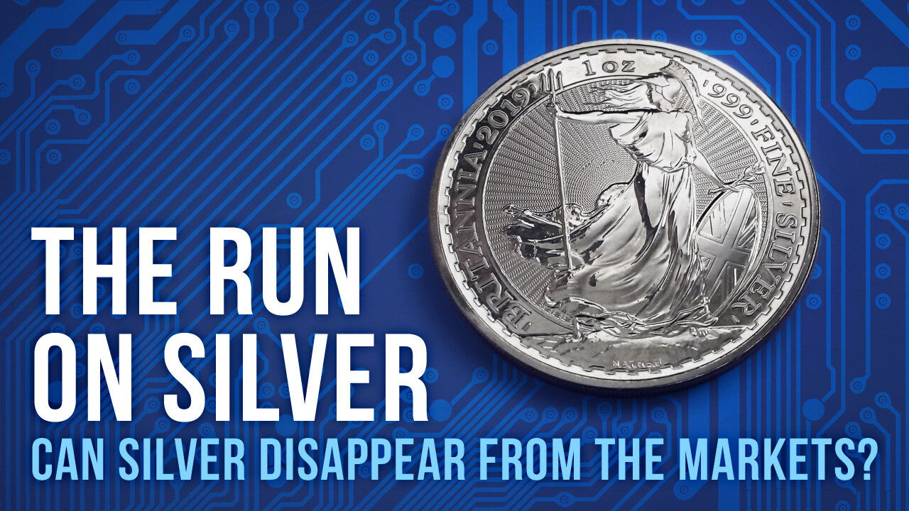 The run on silver - can silver suddenly disappear from the markets?