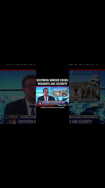 Southern Border Crisis: Migrants and Security