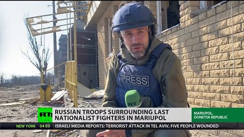 RT: Russian troops surrounding last nationalist fighters in Mariupol