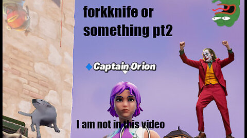 Fortnite but Captain Orion isn't in the video