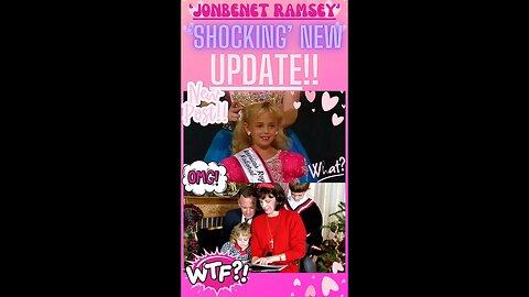 💕🔎 ‘JONBENET RAMSEY’ ~ SHOCKING NEW UPDATE!! ‘BOULDER PD’, YOU SHOULD BE ASHAMED OF YOURSELVES!! 🤬🤬🤬