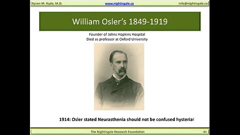 Dr. William Osler and Simple Traumatic "Neurasthenia", Description of "Neurasthenia" from 1914 Textbook - Byron Hyde, MD