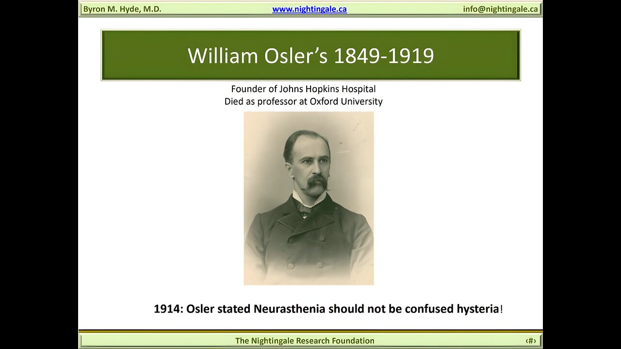 Dr. William Osler and Simple Traumatic "Neurasthenia", Description of "Neurasthenia" from 1914 Textbook - Byron Hyde, MD