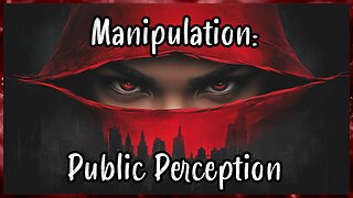 The Manipulation of Humanity Via Public Perception | Jordan Maxwell