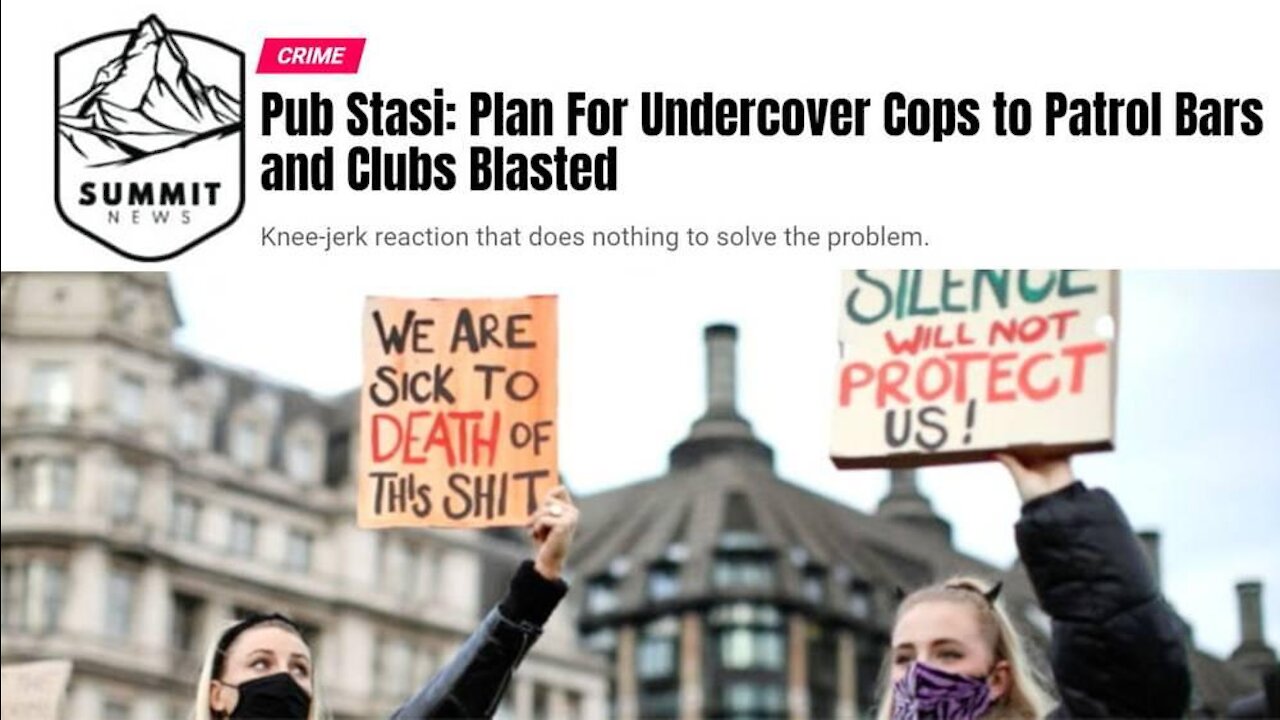Misogyny Becomes a Hate Crime as Pub Stasi Undercover Cops set to Patrol UK