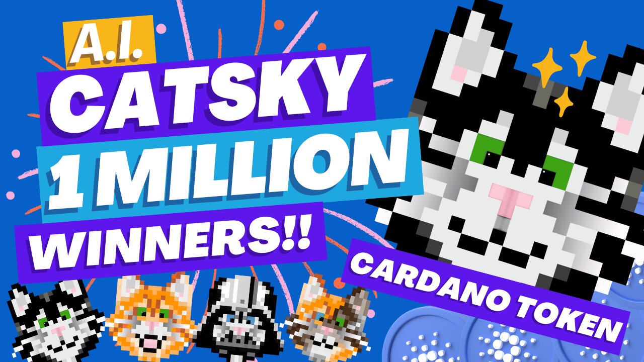 🥳1 Million Catsky 🥳 Giveaway Winners🎉 🙌 (Cardano ADA Tokens)