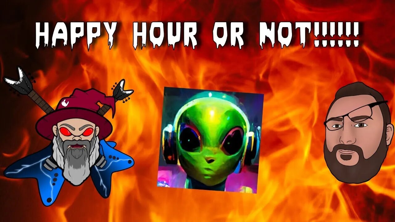 The Happy Hour or Not Live Stream #14 Mid Week Rambling And Maybe A Guest