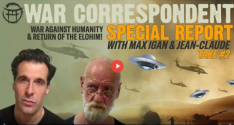 Max Igan & Jean-Claude- War Correspondent Special Report - Dec 22