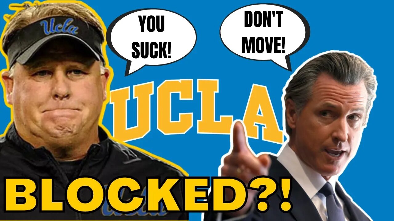 UCLA Bruins Could See BIG 10 Move BLOCKED by Gavin Newsom & UC Board of Regents!