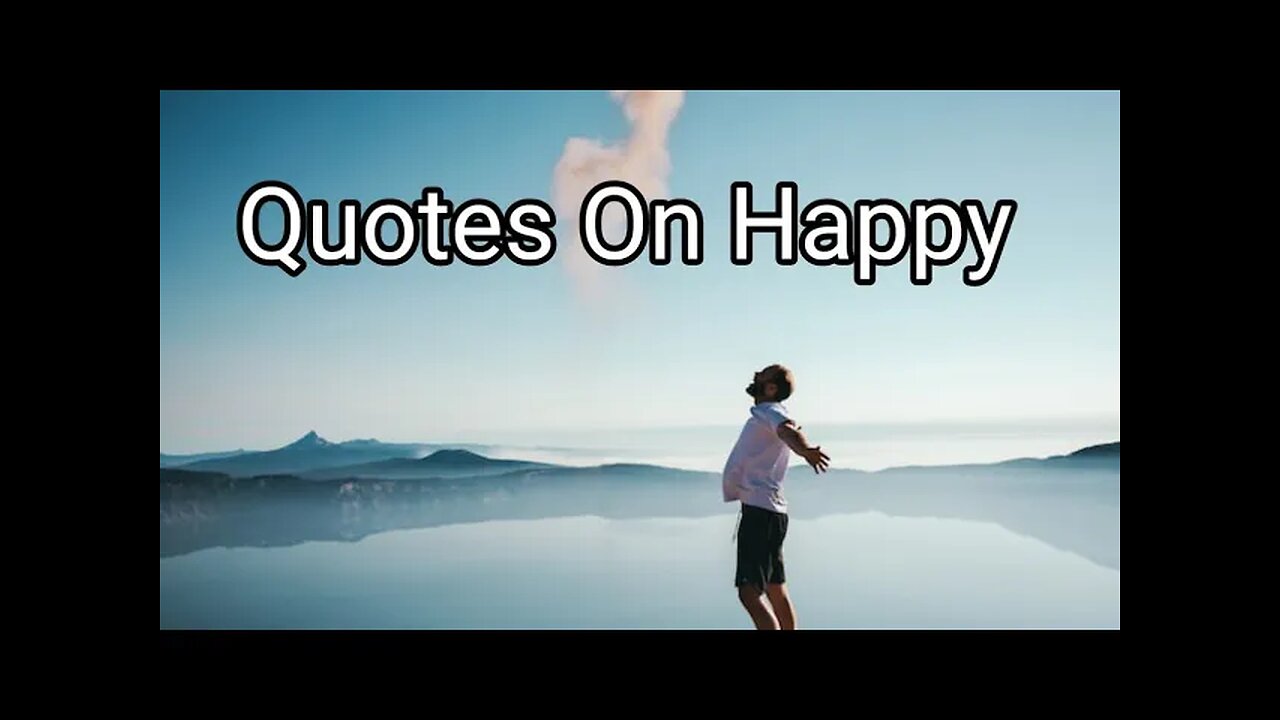 Quotes On Happy