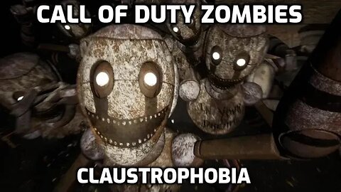 Claustrophobia - Call Of Duty Zombies