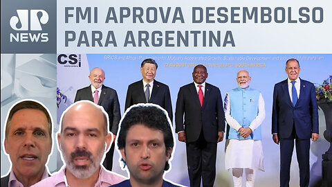 Schelp, Capez e Alan Ghani analisam entrada da Argentina e de mais cinco países no bloco no Brics