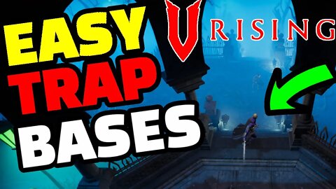 How to MAKE and OPERATE a TRAP BASE in V Rising