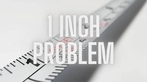 1 inch problem