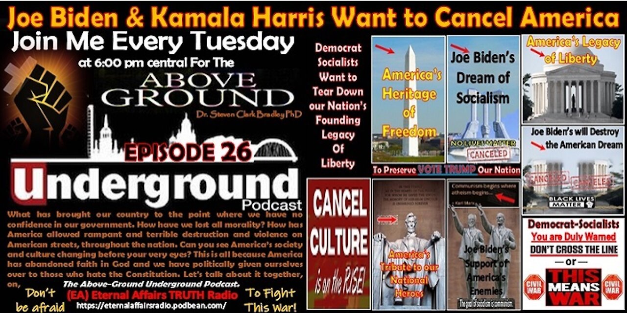 Episode 26 - Joe Biden and Kamala Harris Want to Cancel America