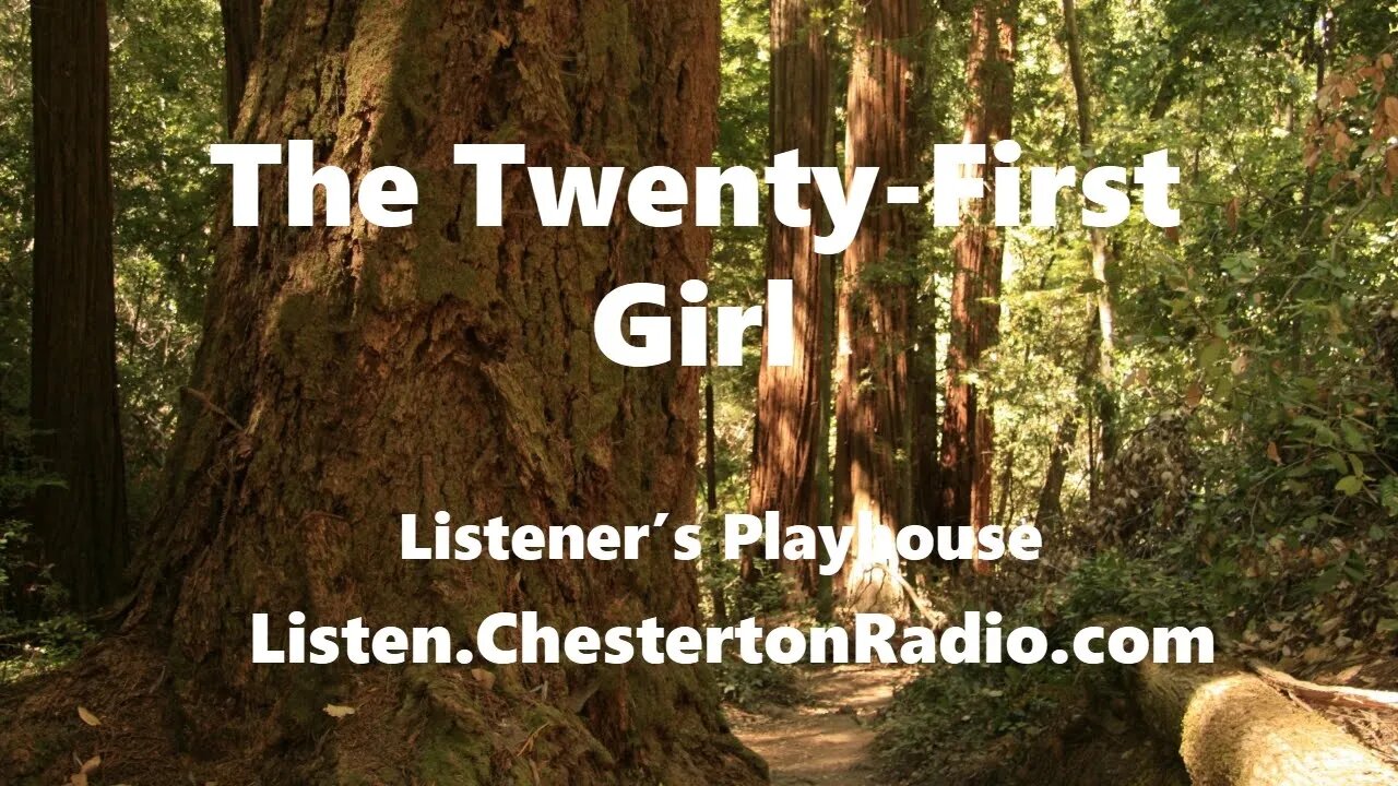 The Twenty-First Girl - Listener's Playhouse