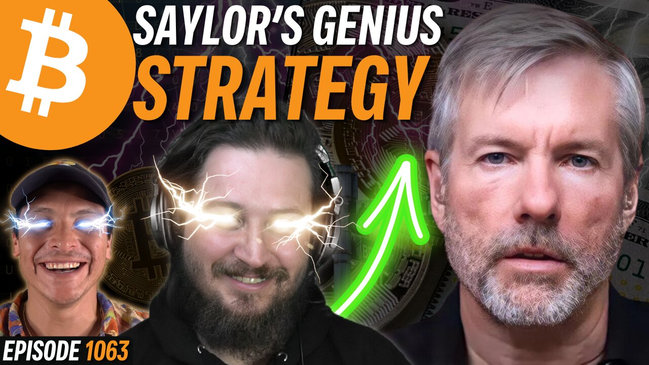 Michael Saylor's Genius Bitcoin Strategy | EP 1063