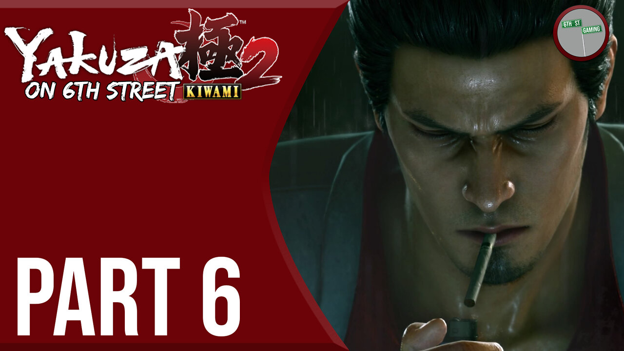 Yakuza Kiwami 2 on 6th Street Part 6