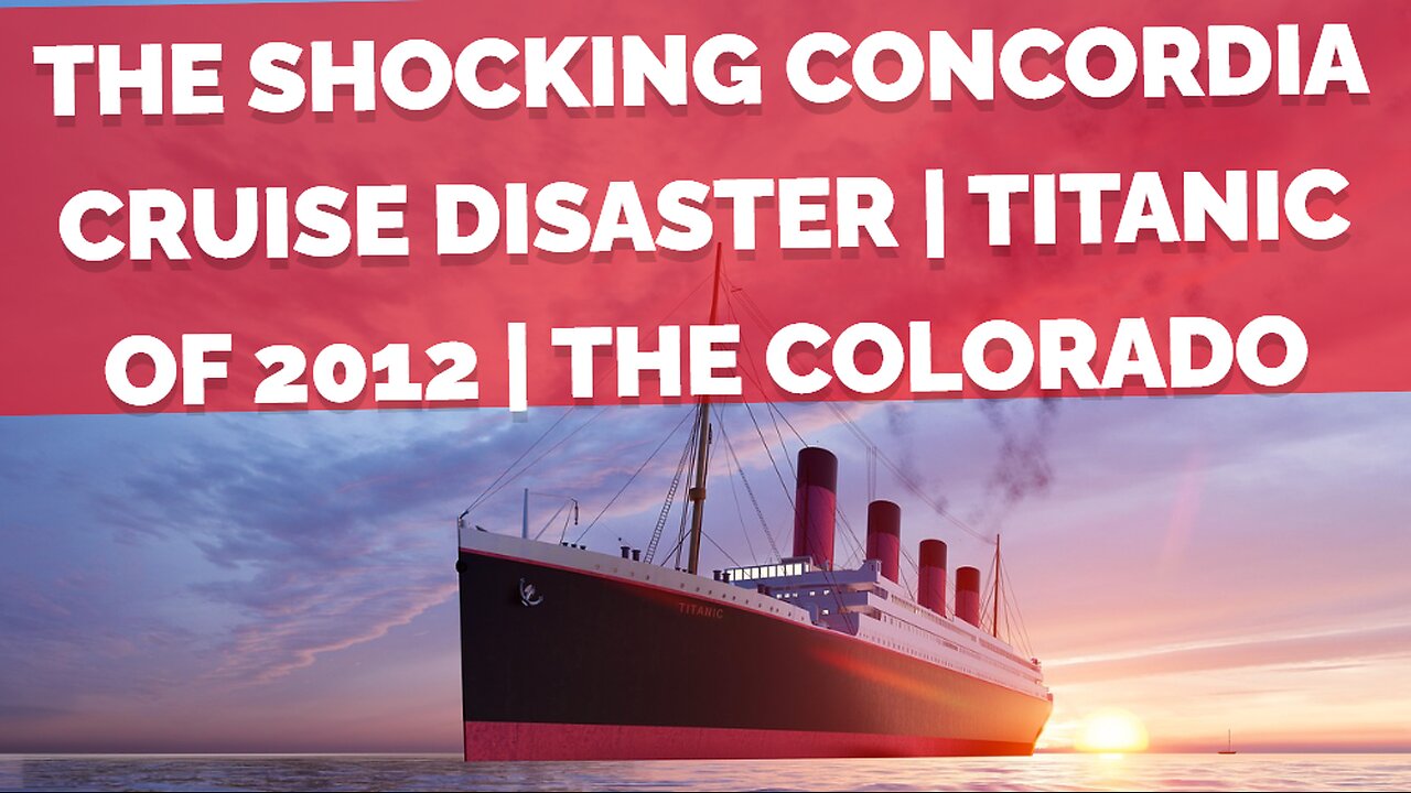 The Shocking Concordia Cruise Disaster | Titanic of 2012 | THE HISTORY OF TITANIC SHIP