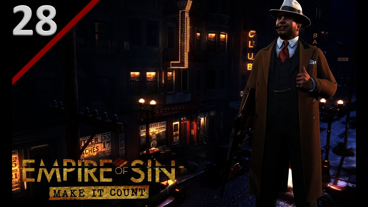 Hip Sing Tong Bites the Dust l Empire of Sin [Make it Count DLC] l Ep. 28