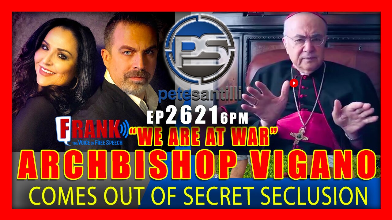 EP 2621 6PM WOW! ARCHBISHOP VIGANO CALLS OUT THE POPE & JESUITS - “MASONIC INSPIRATION”