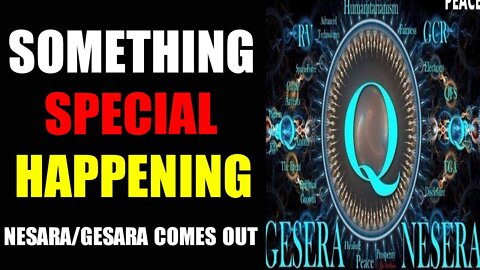 SOMETHING SPECIAL IS HAPPENING AFTER NESARA/GESARA COMES OUT - TRUMP NEWS
