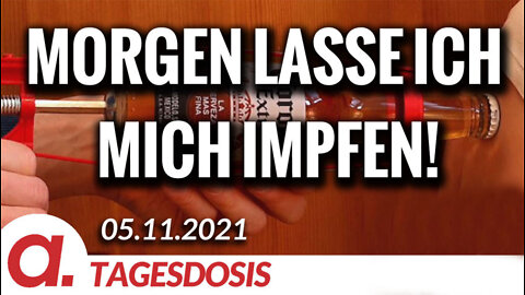 Morgen lasse ich mich impfen! | Von Friedemann Willemer