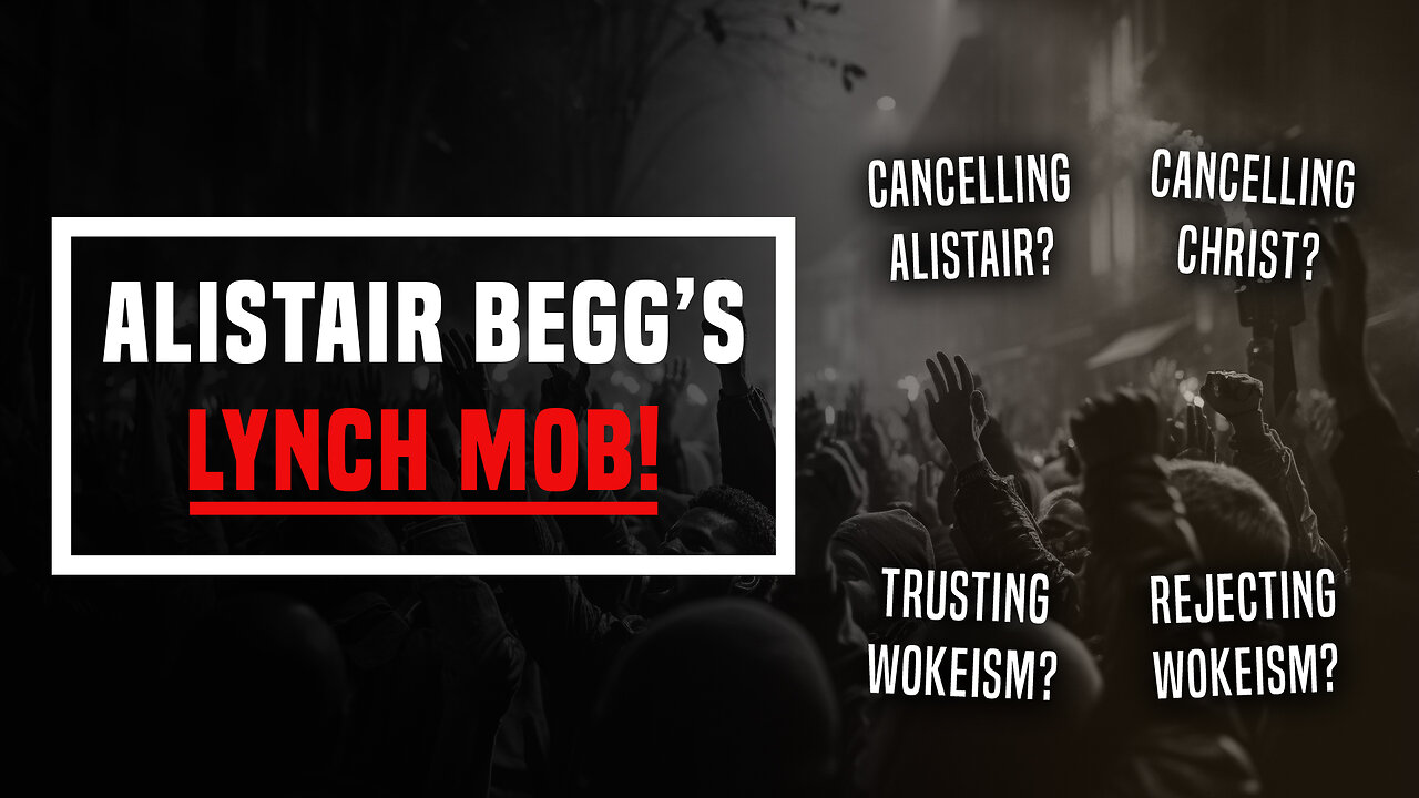 Alistair Begg's Lynch Mob! - Ep 454 - 2-11-2024