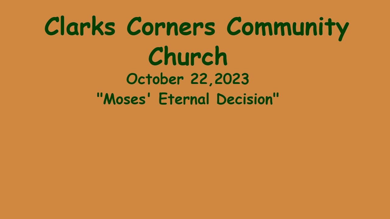 10/22/2023 Moses' Eternal Decision