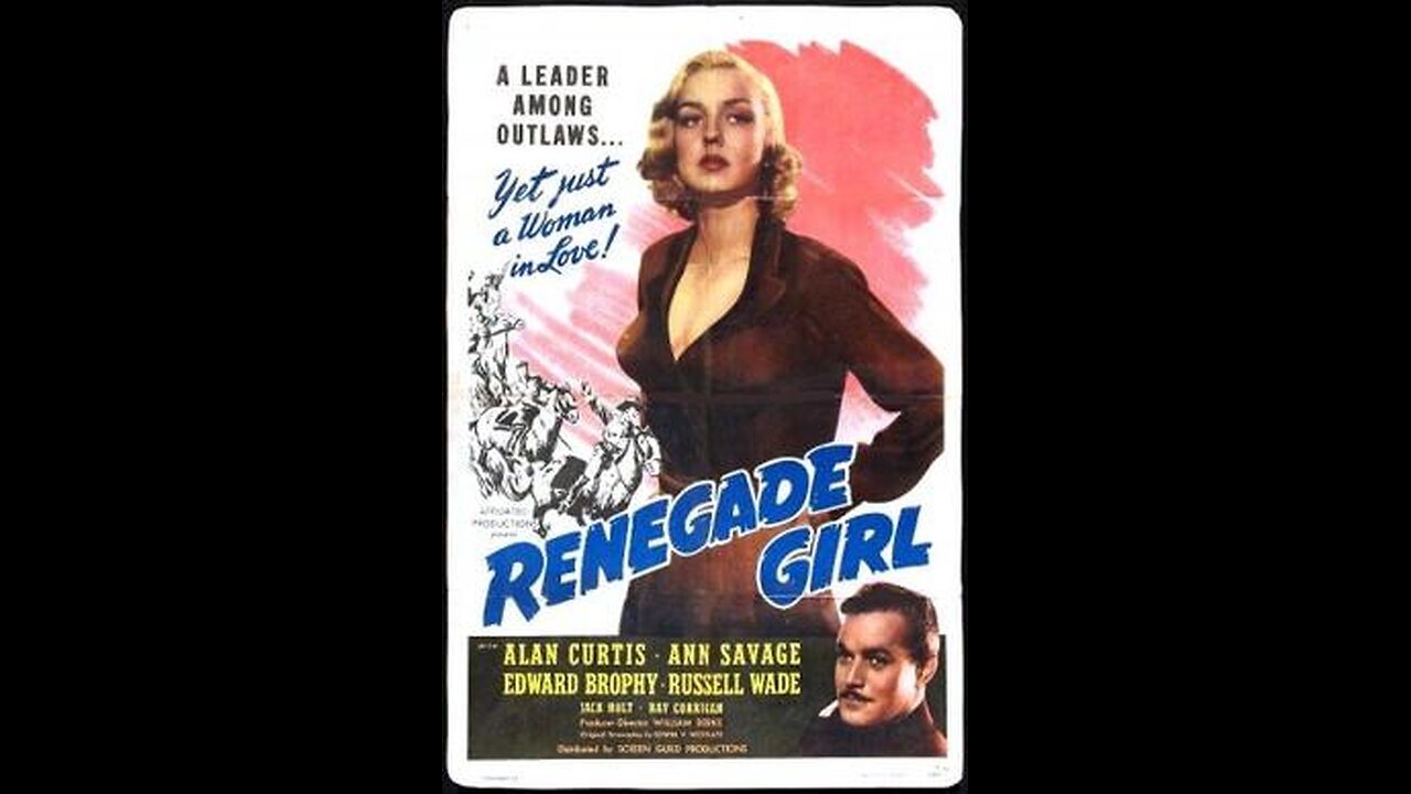 Movie From the Past - Renegade Girl - 1946