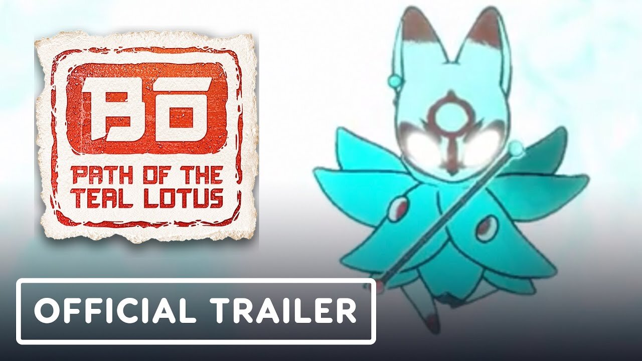 Bo: Path of the Teal Lotus - Official Launch Trailer
