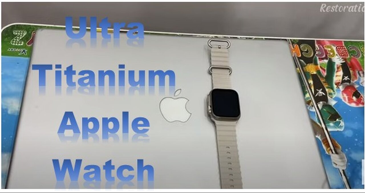 ULTRA Titanium apple watch | Apple Watch | Watch Restoration