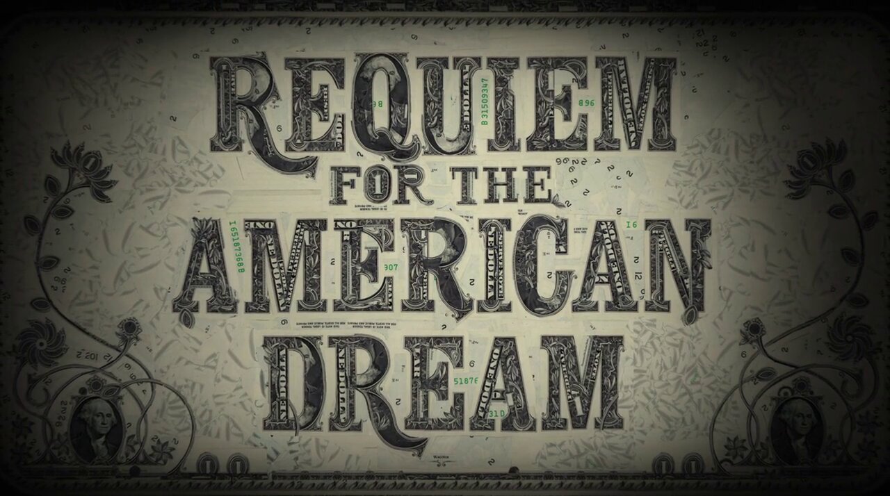 Requiem For The American Dream