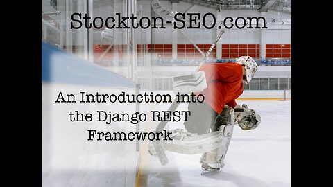 An Introduction into the Django REST Framework