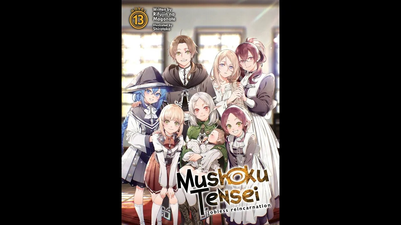 Mushoku Tensei (Jobless Reincarnation) Volume 13