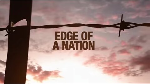 Edge of a Nation - Ajo