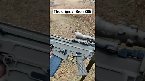 The original Bren 805 is still an amazing rifle.