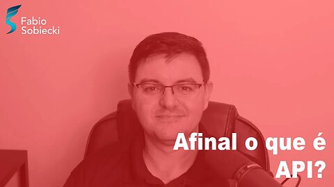 Afinal, o que é API?