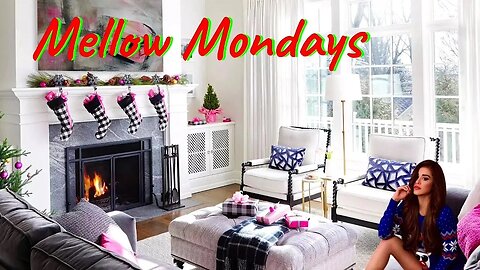 Mellow Mondays: Let The Holidays Begin!